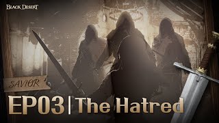 Savior EP03 | The Hatred | Black Desert Console Audiobook