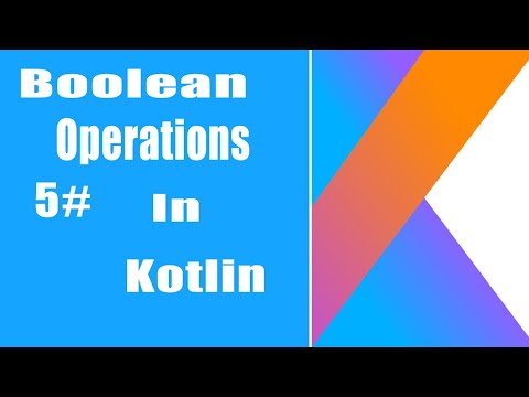 Learn With Kotlin | Boolean Operations #5