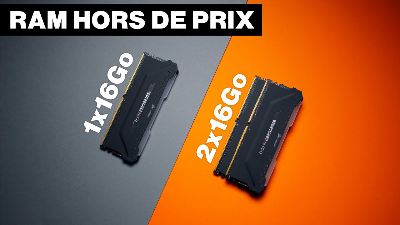 RAM trop chère : 16Go ou 32Go pour jouer ? 1 ou 2 barrettes ? (DDR5)