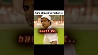 Sunil Gavaskar Aura 999+ 🔥#cricket #1983worldcup #viral #shortsfeed #aura #trending #shorts