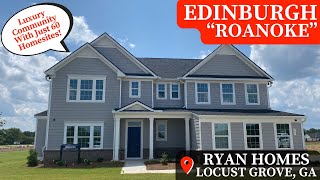 Experience Ryan Homes' Edinburgh - The Roanoke Plan in Locust Grove, GA