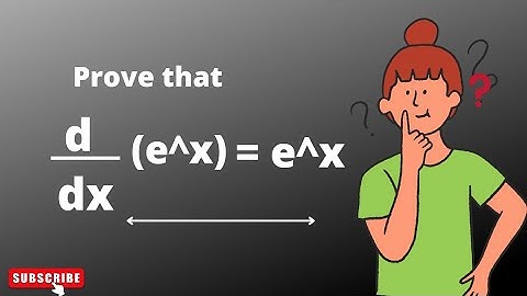 Derivative of e power x || Proof: Derivative of  e^x is e^x || Calculus