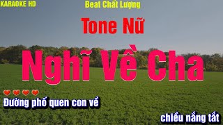 Karaoke Nghĩ Về Cha L Tone Nữ L Nhạc Sống Tấn Sanh L Beat Chất Lượng