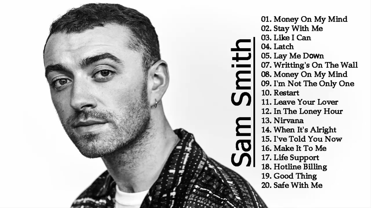 Sam Smith Greatest Hits 2018 Full Album - Best Songs Of Sam Smith Greatest Hits 2018 Full Album - Best Songs Of