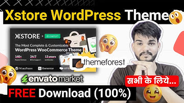 Xstore Theme Free Download ~❤️ Envato WordPress Theme Install, Customization, Tutorial For Ecommerce
