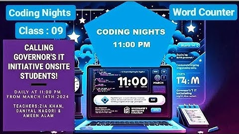 Coding Nights Class 9| Word Counter|Calling Governor