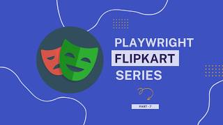 Flipkart Testing with Playwright #7 | Fixing Section XPath using has Filter | Tamil