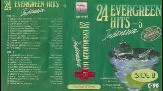 24 EVERGREEN HITS INDONESIA - PART 5   SIDE B - REMACO