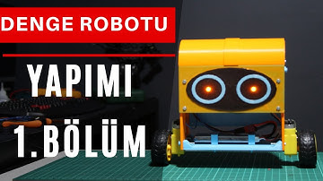 Arduino İle MPU6050 Sensörü Kullanarak  Denge Robotu - Bölüm 1