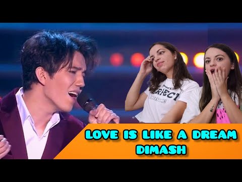 (REACT) DIMASH — LOVE IS LIKE A DREAM