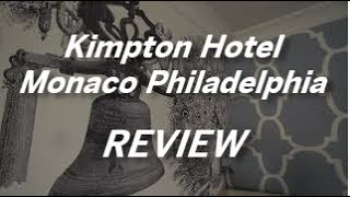 Kimpton Hotel Monaco Philadelphia Review: It's kitschy and iconic and you'll love it here