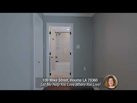 109 MIKE STREET, Houma, LA home video tour
