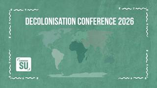 Cambridge SU Decolonisation Conference 2026