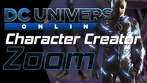 Zoom - DCUO Character Creator