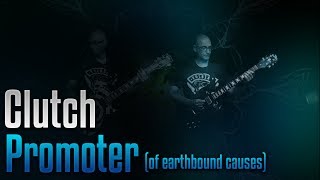 Clutch - Promoter (of earthbound causes) (guitar cover and lyrics)