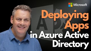Deploying & Managing Applications in Azure Active Directory