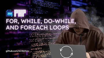PHP Loops: A Complete Guide to For, While, Do-While, and Foreach Loops