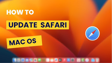 How To Update Safari on Mac Os