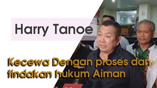 Download lagu Harry Tanoe Kecewa Proses dan Tindakan Hukum Aiman Wicaksono di penyidik Polri, inspirasi politik