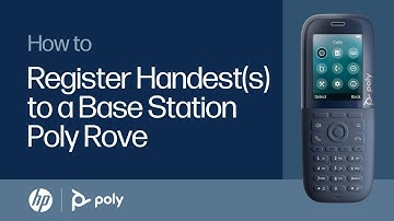 Poly Rove - How to Register Handest(s) to a Base Station | HP Support