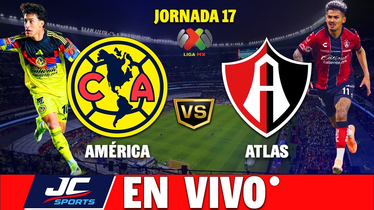🔴 AMÉRICA VS ATLAS EN VIVO ⚽ NARRACIÓN 🎤 JORNADA 17 CLAUSURA 2026 🏆 ...