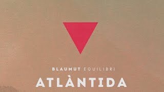 BLAUMUT - Atlàntida (Audio Single Oficial) chords