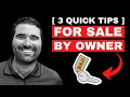 For Sale By Owner  [ 3 Killer Tips to Sell your Home Fast ]