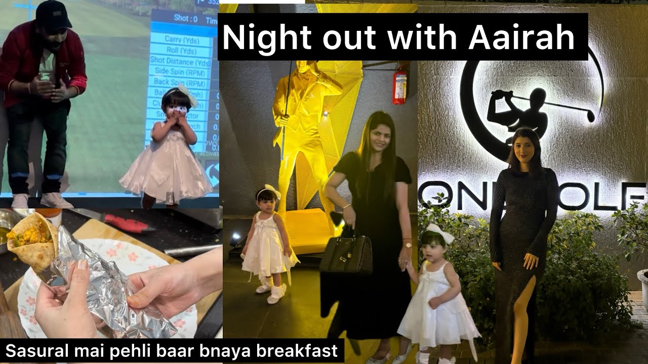 Pehli baar bnaya breakfast || paneer roll || night out with Aairah ||