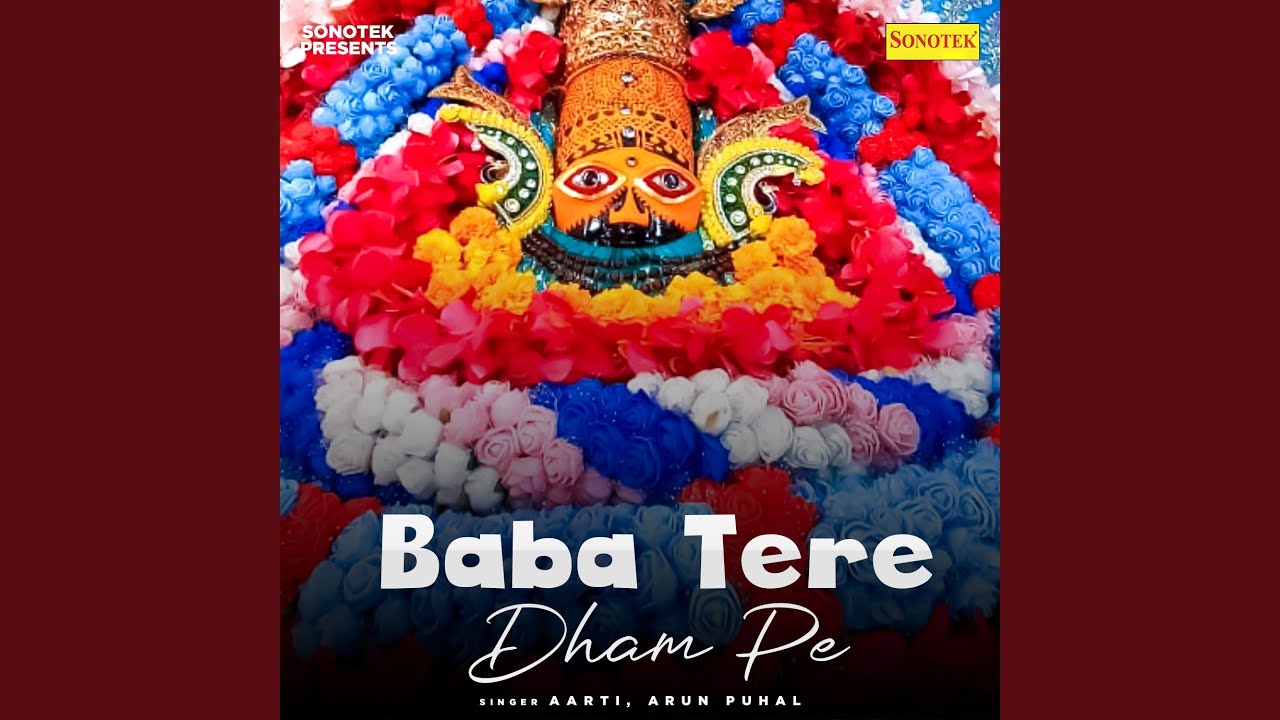 Baba Tere Dham Pe - YouTube