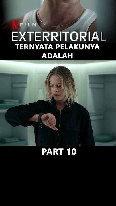 Ternyata pelakunya adalah #film #movie #exterritorial
