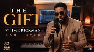 The Gift - Jim Brickman Wrapped in Soulful Grace R B Refreshed