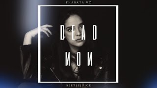 Dead Mom || Beetlejuice || Thabata Vó