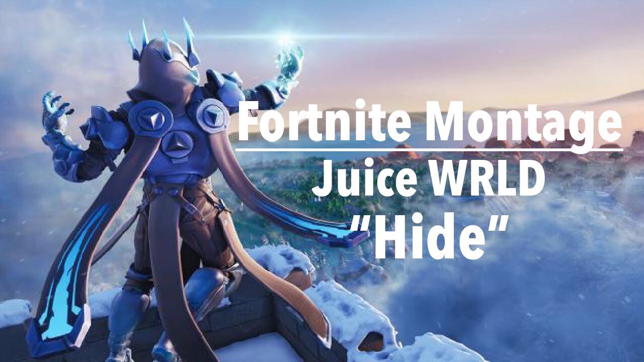 Fortnite Montage: Juice WRLD - Hide