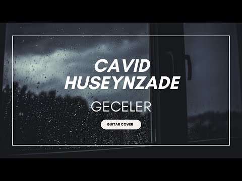 Gecələr feat Cavid Hüseynzadə
