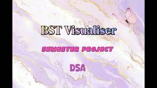 BST Visualizer | Semester Project | DSA