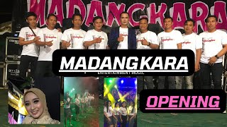 Opening Madangkara Live Show Bire Tengah Tlenger Sokobanah
