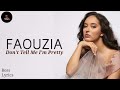 Faouzia Don T Tell I M Pretty Lyrics
