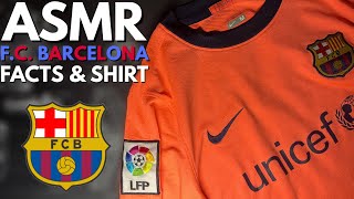 ASMR F C Barcelona Football Facts and Club Shirt
