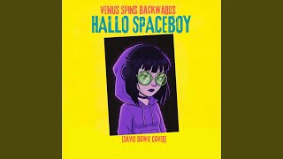 Hallo Spaceboy (David Bowie Cover)