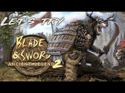 Let's Try BLADE & SWORD 2: ANCIENT LEGEND