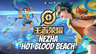 Nezha Hot Blood Beach - Honor Of Kings CN
