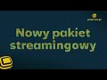 Nowy pakiet streamingowy polsat box go start