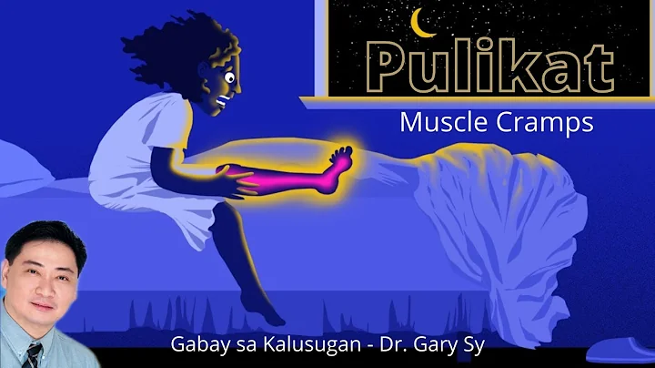 Muscle Cramps - Dr. Gary Sy
