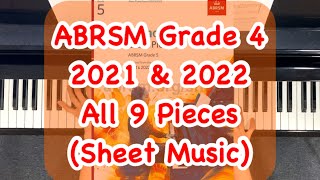 ABRSM Piano Grade 4 Exam 2021 & 2022 All 9 pieces (with Sheet music)