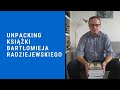 Unpacking książki Bartłomieja Radziejewskiego