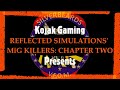 DCS F4-E: REFLECTED SIMULATIONS' MIG KILLERS CAMPAIGN CHAPTER 2