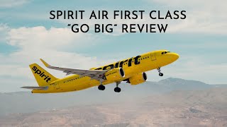 Spirit Air GO BIG Review! Spirit Newbie starting with their version of First Class!