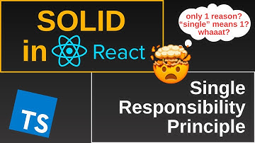 Examples of Single Responsibility Principle in React and Typescript (React Advanced Concepts)