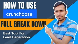 How To Use CrunchBase || Full Breakdown In Urdu || Best Tool For Lead Generation || Similar Services