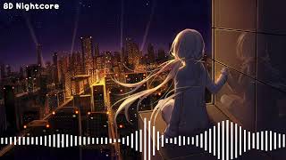 Nightcore -Perfect Places (with 8D Audio)